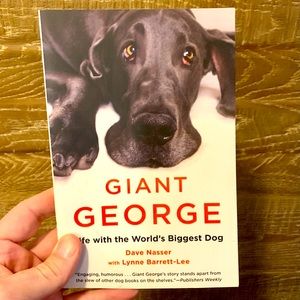Giant George - Life with the World’s Biggest Dog by David Nassar and Lynne Lee